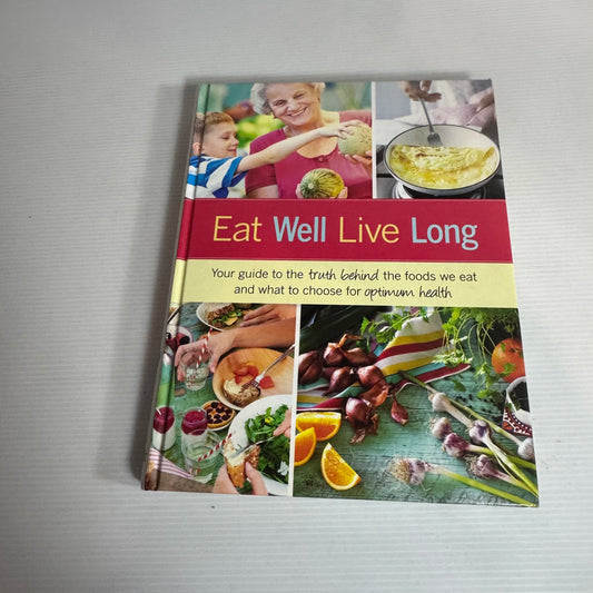 Eat Well Live Long