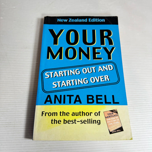 Your Money: Starting Out And Starting Over - Anita Bell