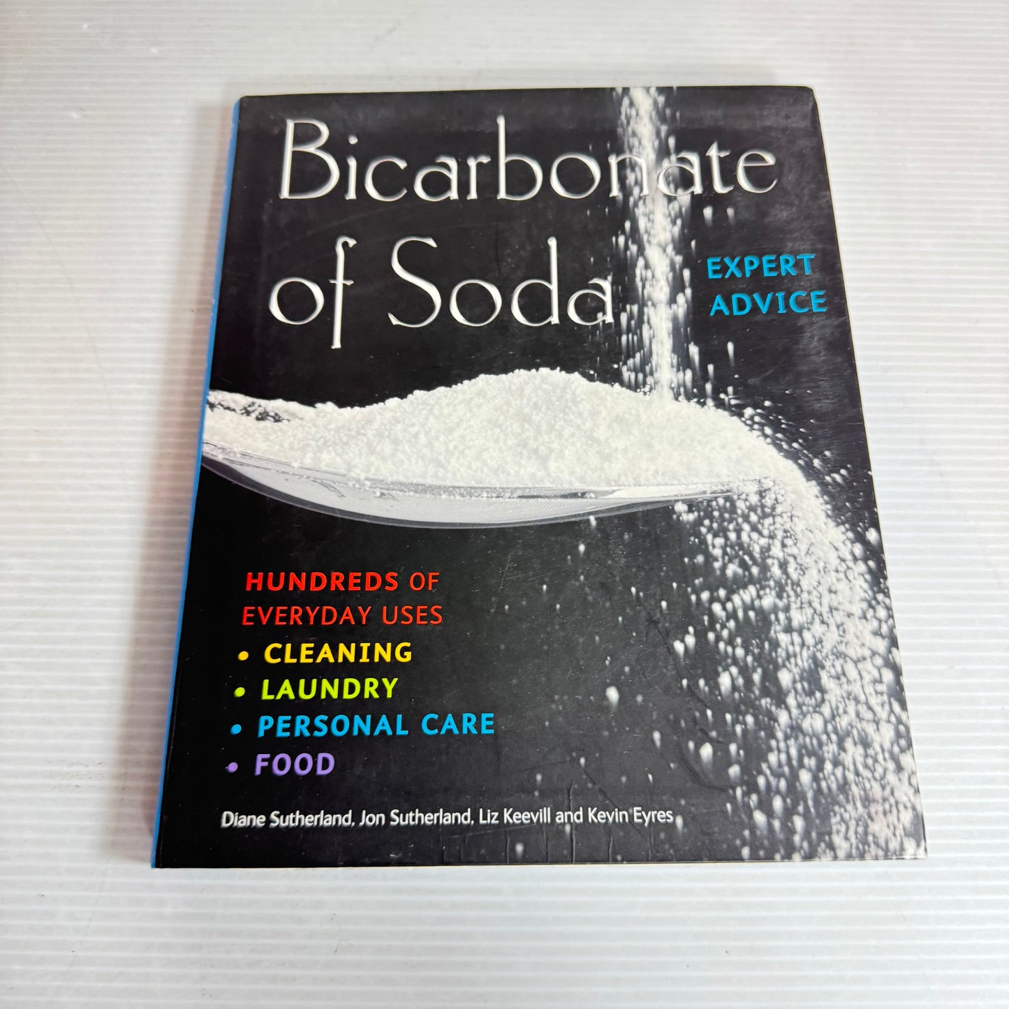 Bicarbonate Of Soda: The Complete Practical Handbook