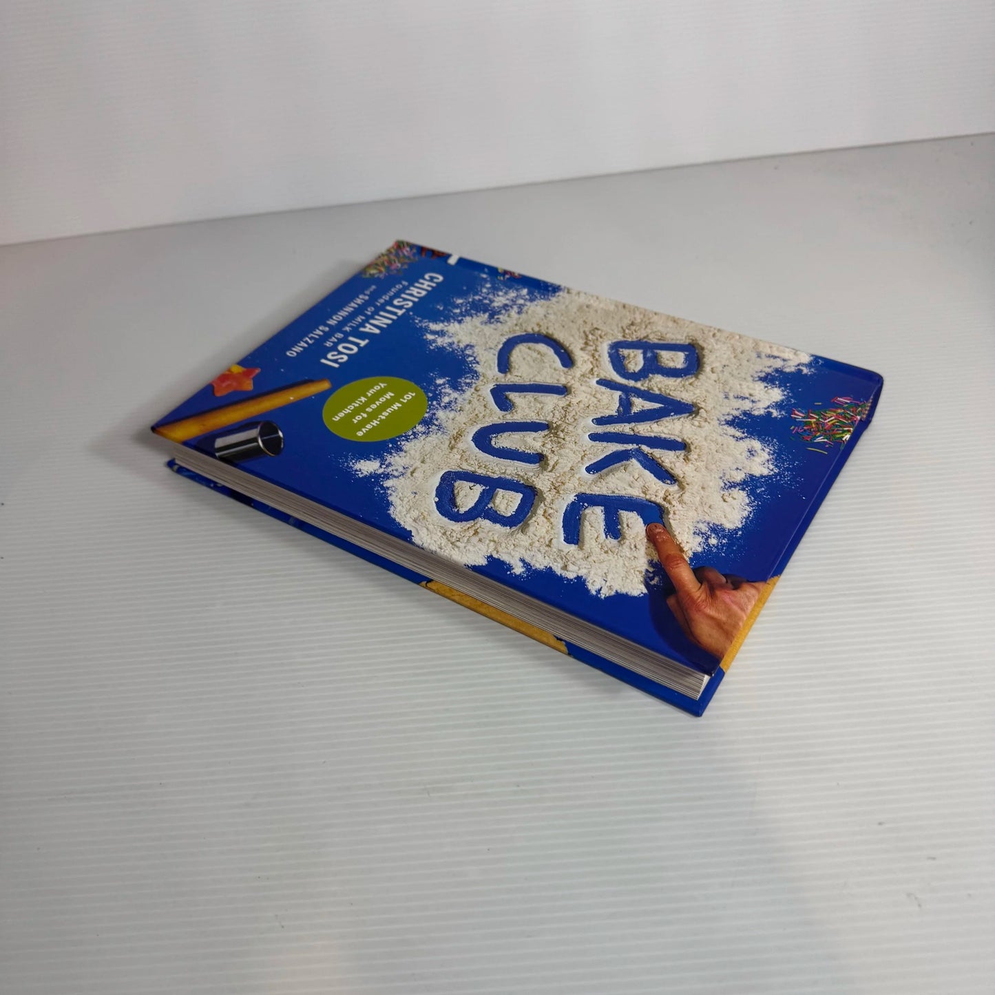 Bake Club - Christina Tosi And Shannon Salzano