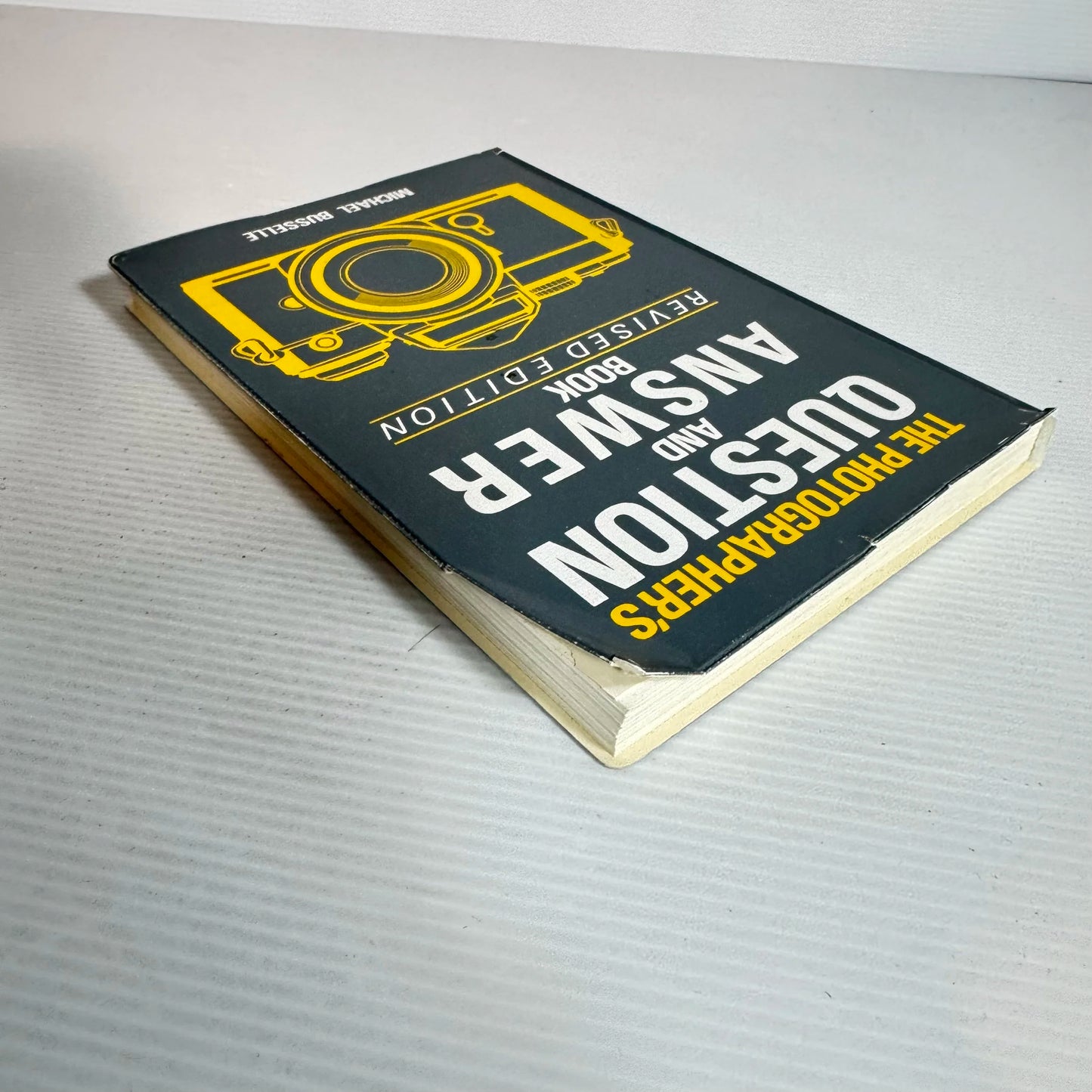 The Photographer's Question and Answer Book (Revised Edition) - Michael Busselle