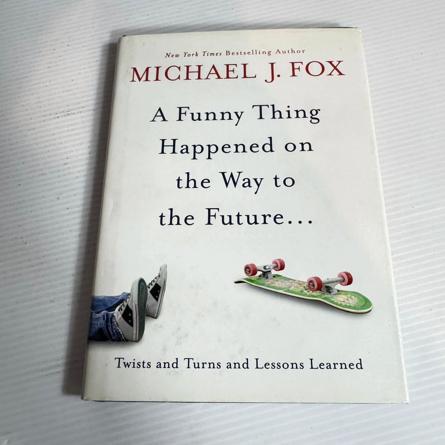 A Funny Thing Happened On The Way To The Future... - Michael J. Fox
