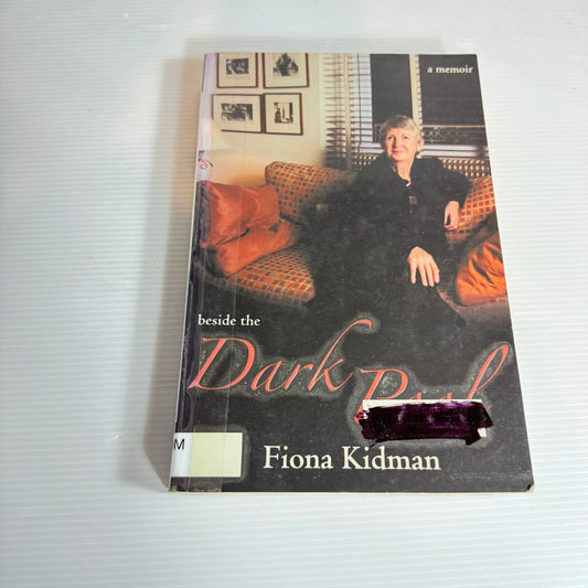 Beside the Dark Pool - Fional Kidman