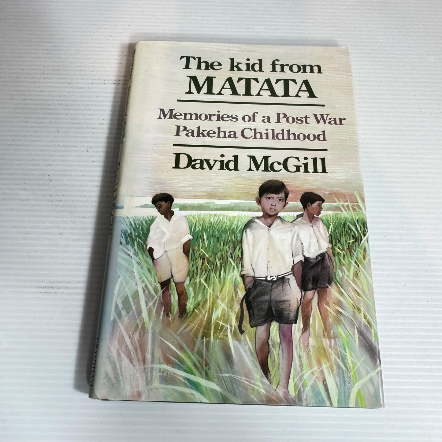 The Kid from Matata : Memories of a Post War Pakeha Childhood - David McGill (Vintage 1987)