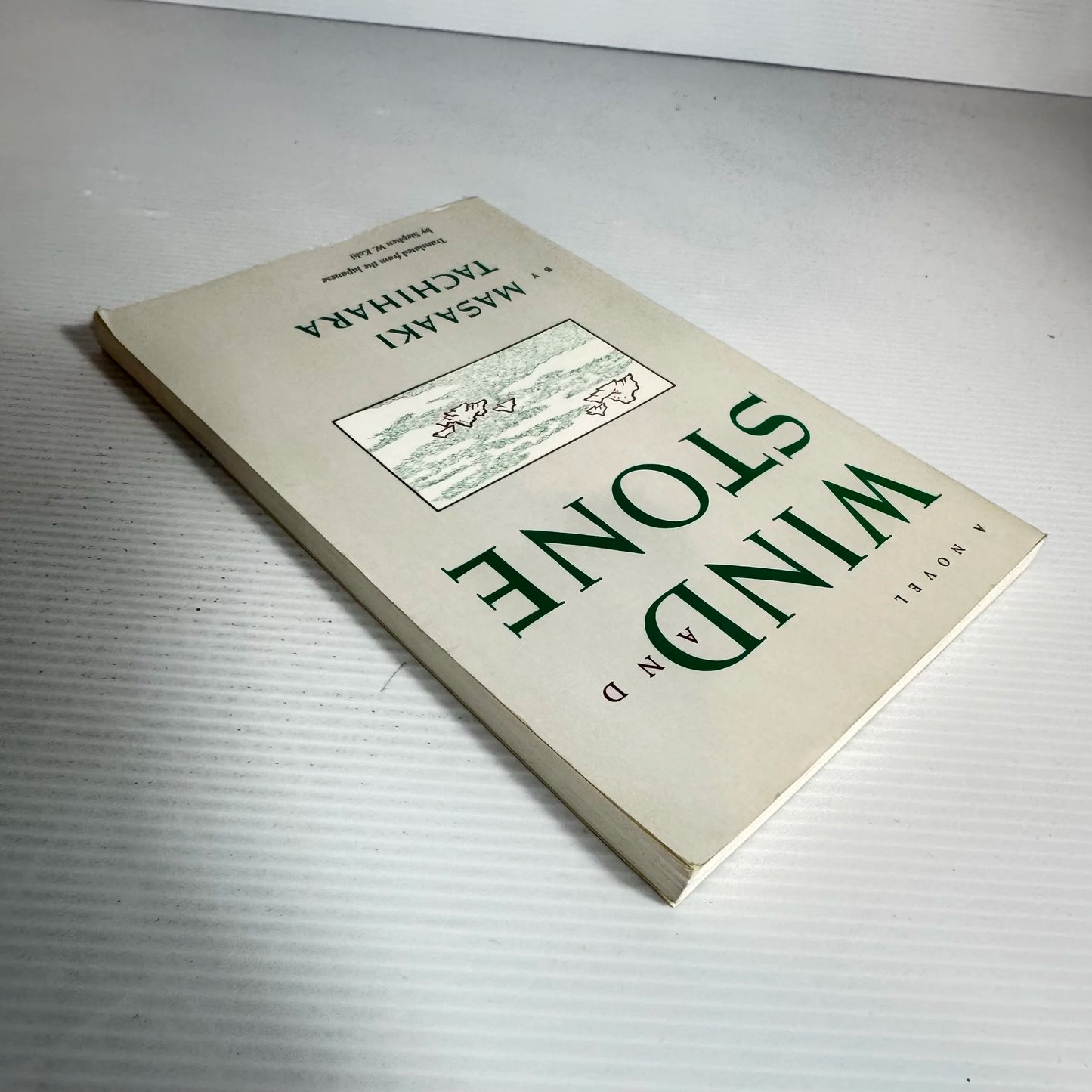 Wind and Stone - by Masaaki Tachihara (Translated from Japanese by Stephen W. Kohl)