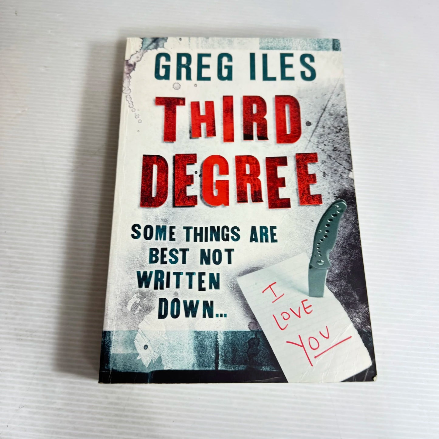 Third Degree - Greg Iles