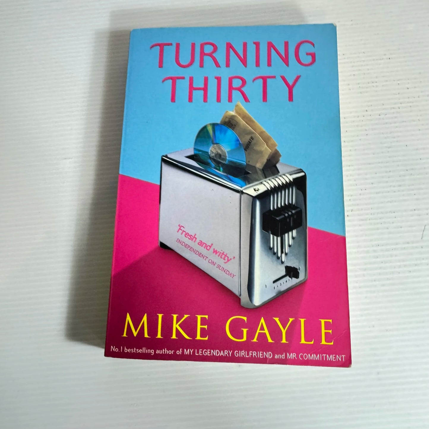 Turning Thirty - Mike Gayle