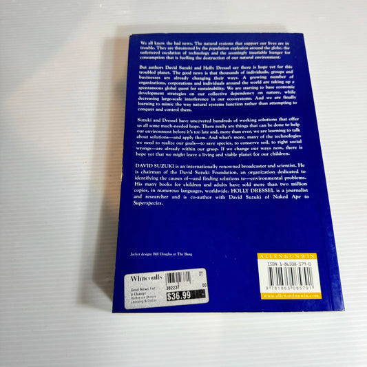 Good News For A Change : Hope for a Troubled Planet - David Suzuki & Holly Dressel