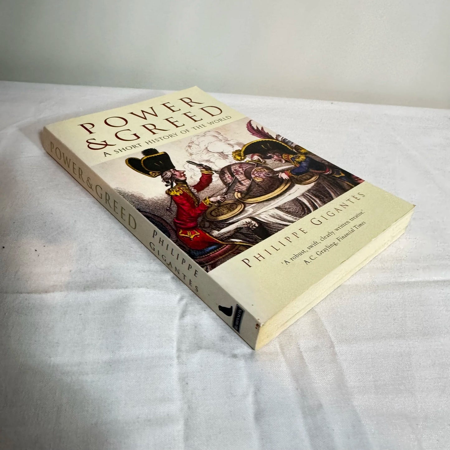 Power & Greed : A Short History of the World
