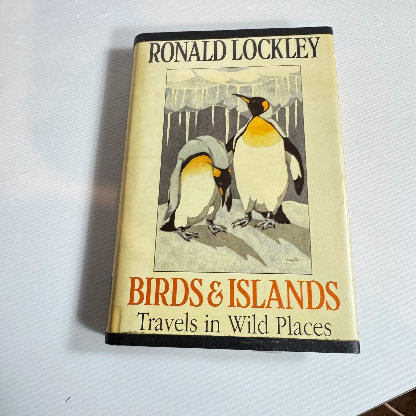 Birds & Islands : Travels in Wild Places - Ronald Lockley