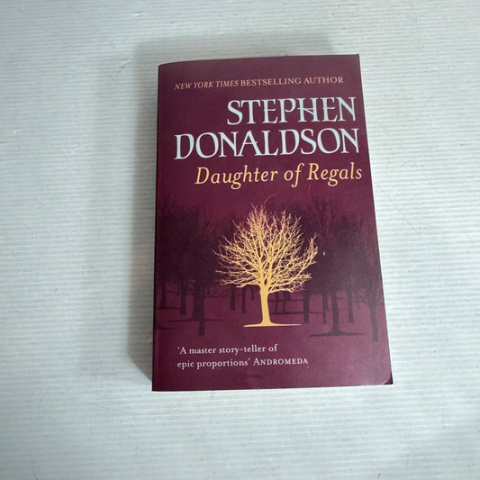 Daughter Of Regals - Stephen Donaldson