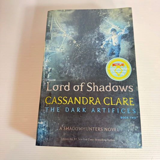 Lord of Shadows : The Dark Artifices Book 2 - Cassandra Clare