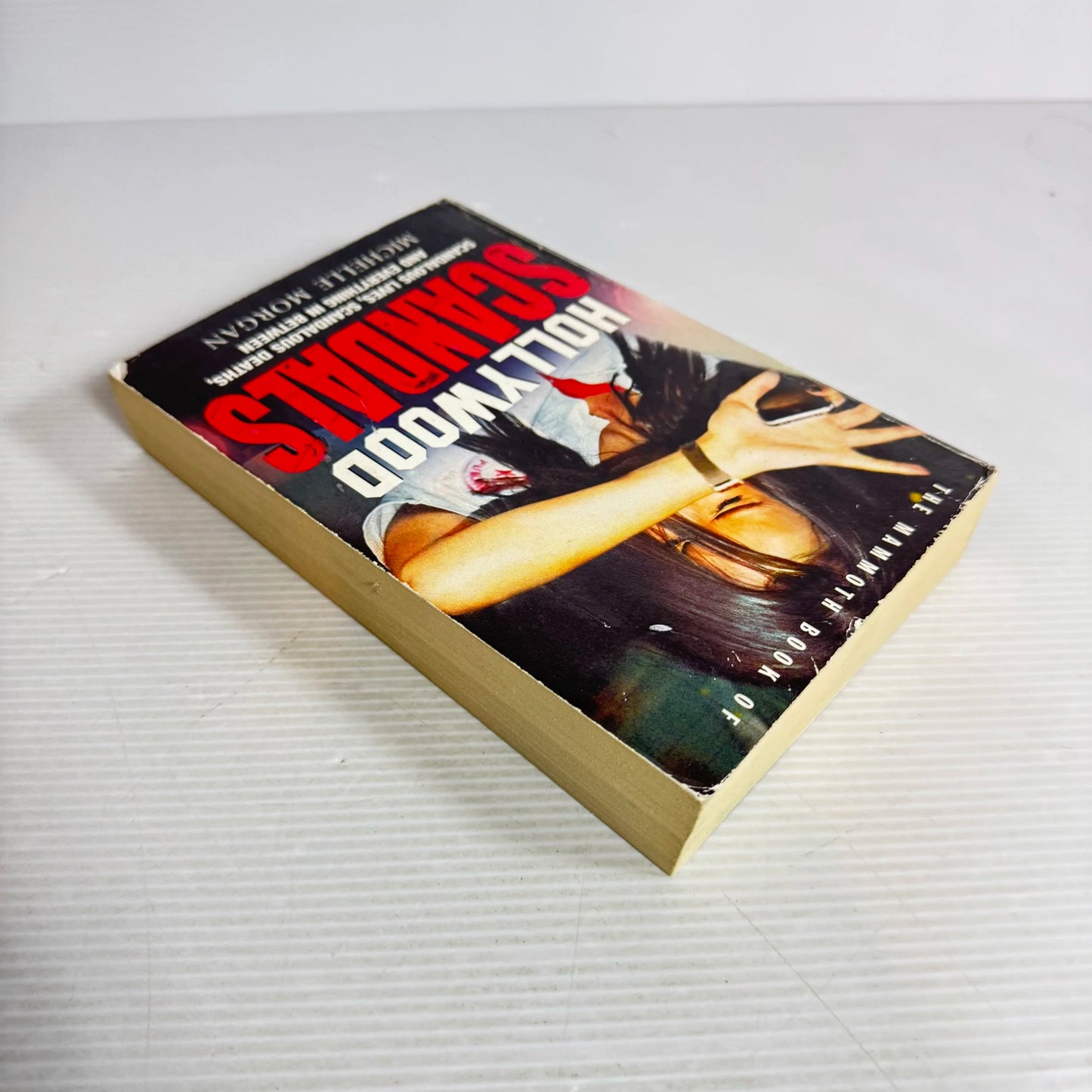 The Mammoth Book Of Hollywood Scandals - Michelle Morgan