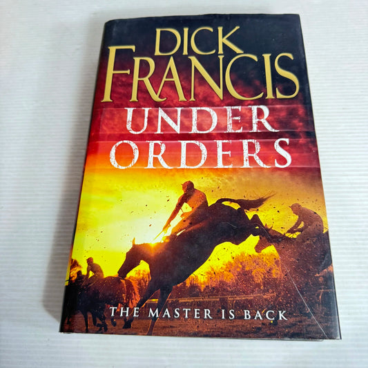 Under Orders - Dick Francis
