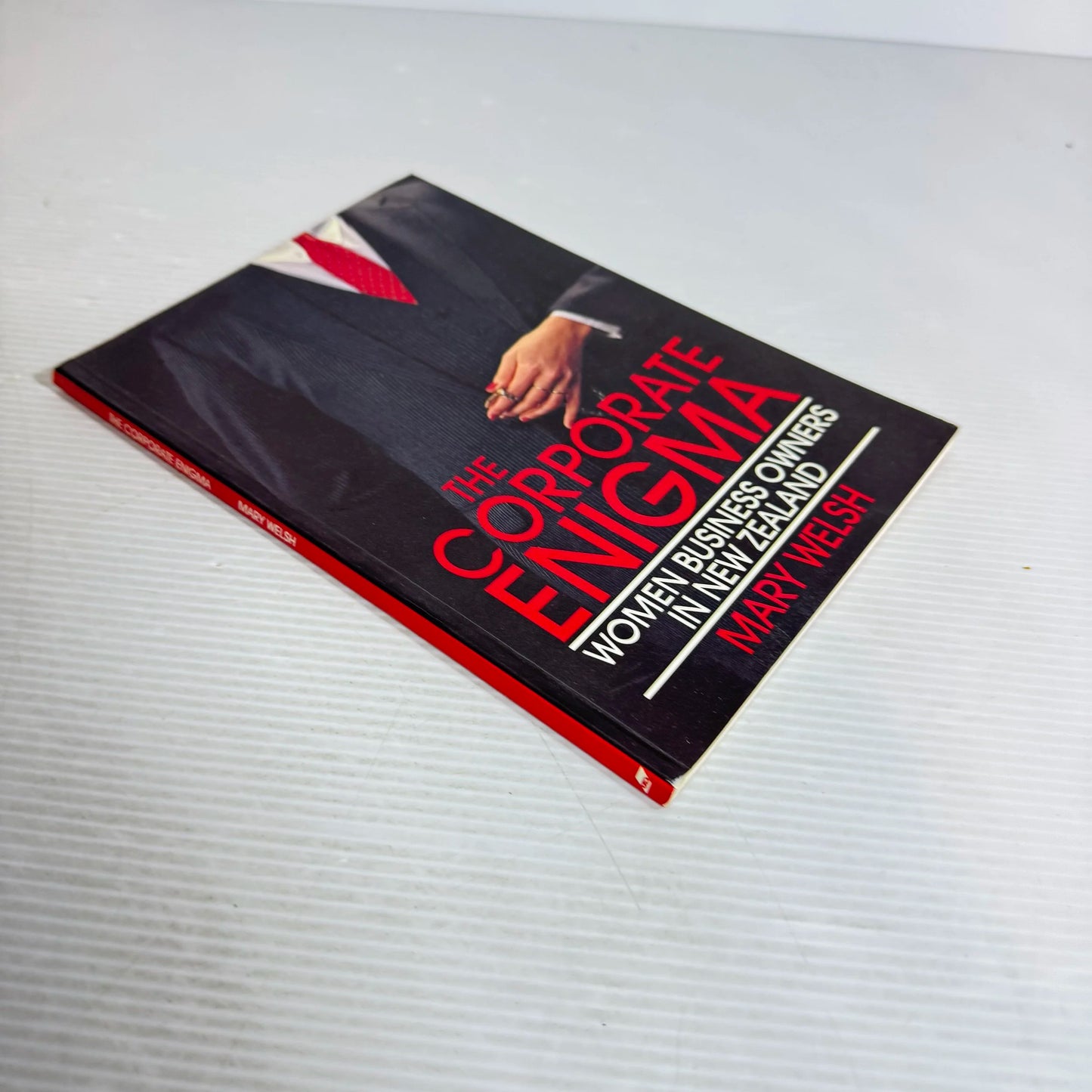 The Corporate Enigma: Women Business Owners In New Zealand - Mary Welsh