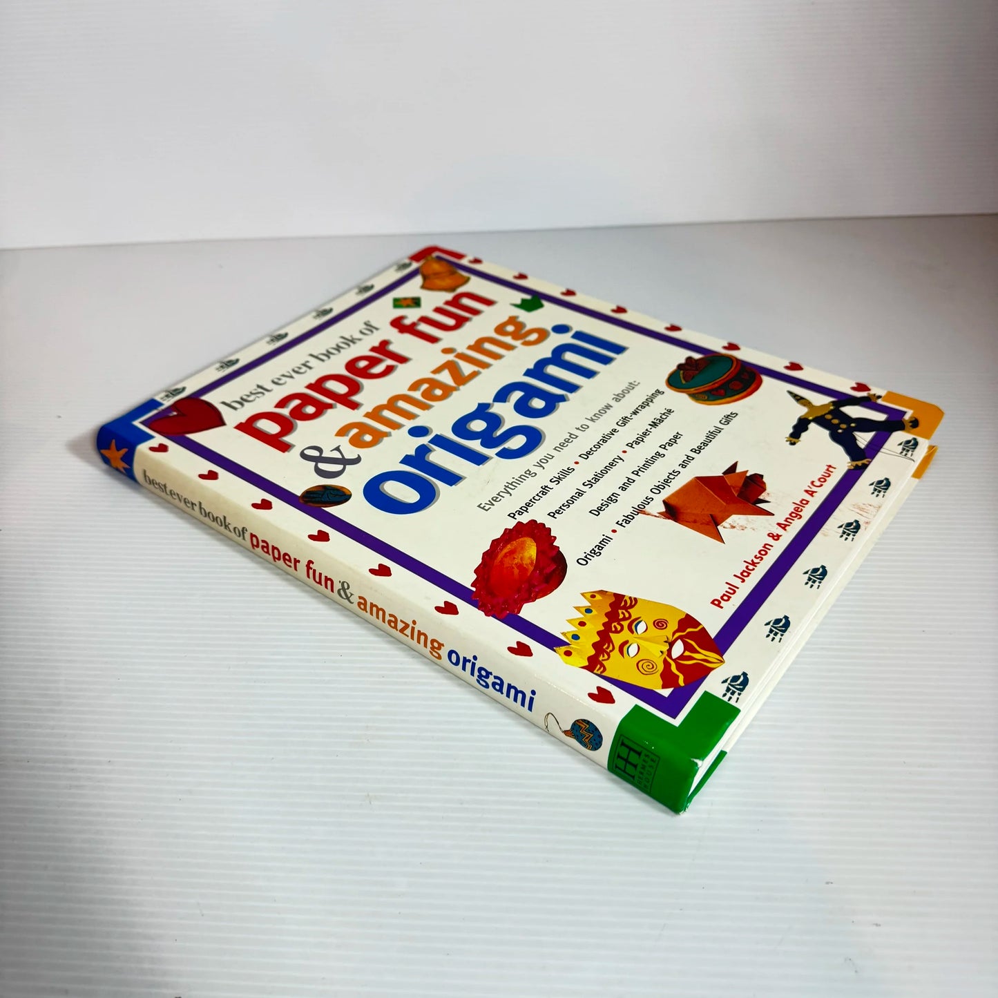 Best Ever Book of Paper Fun & Amazing Origami - Paul Jackson & Angela A'Court