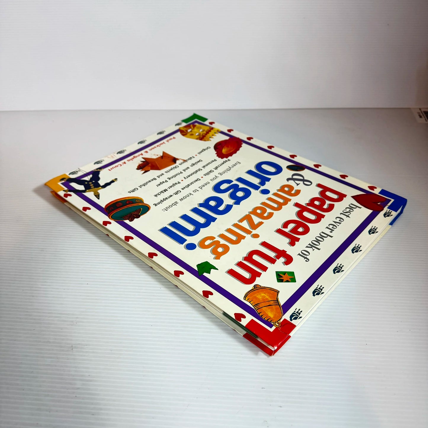 Best Ever Book of Paper Fun & Amazing Origami - Paul Jackson & Angela A'Court