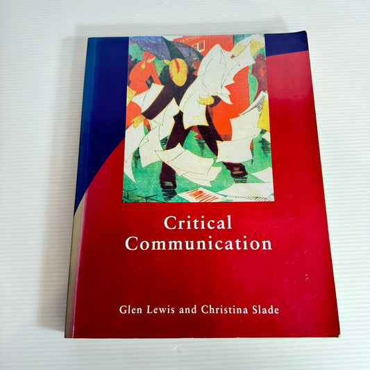 Critical Communication - Glen Lewis and Christina Slade