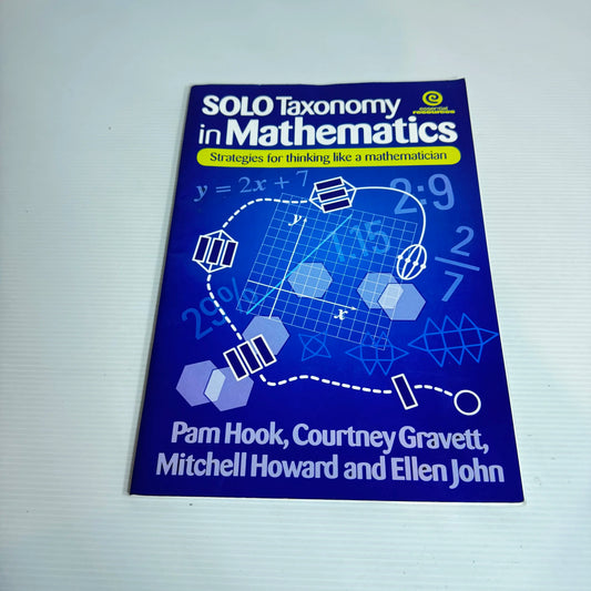 Solo Taxonomy in Mathematics : Strategies for Thinking like a Mathematician