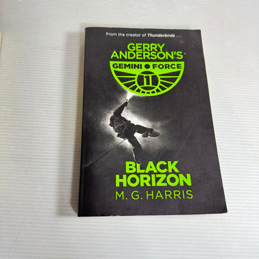 Gemini Force 1 : Black Horizon - M. G. Harris