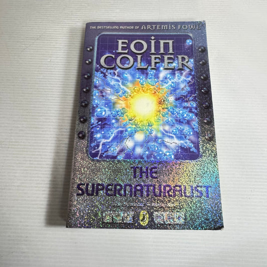 The Supernaturalist - Eion Colfer