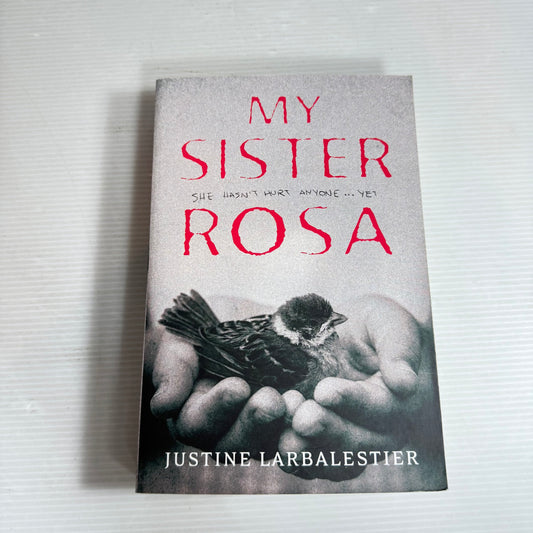 My Sister Rosa - Justine Larbalestier