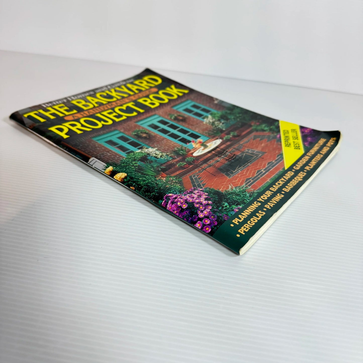 Better Homes and Gardens: The Backyard Project Book A Handyman's Guide