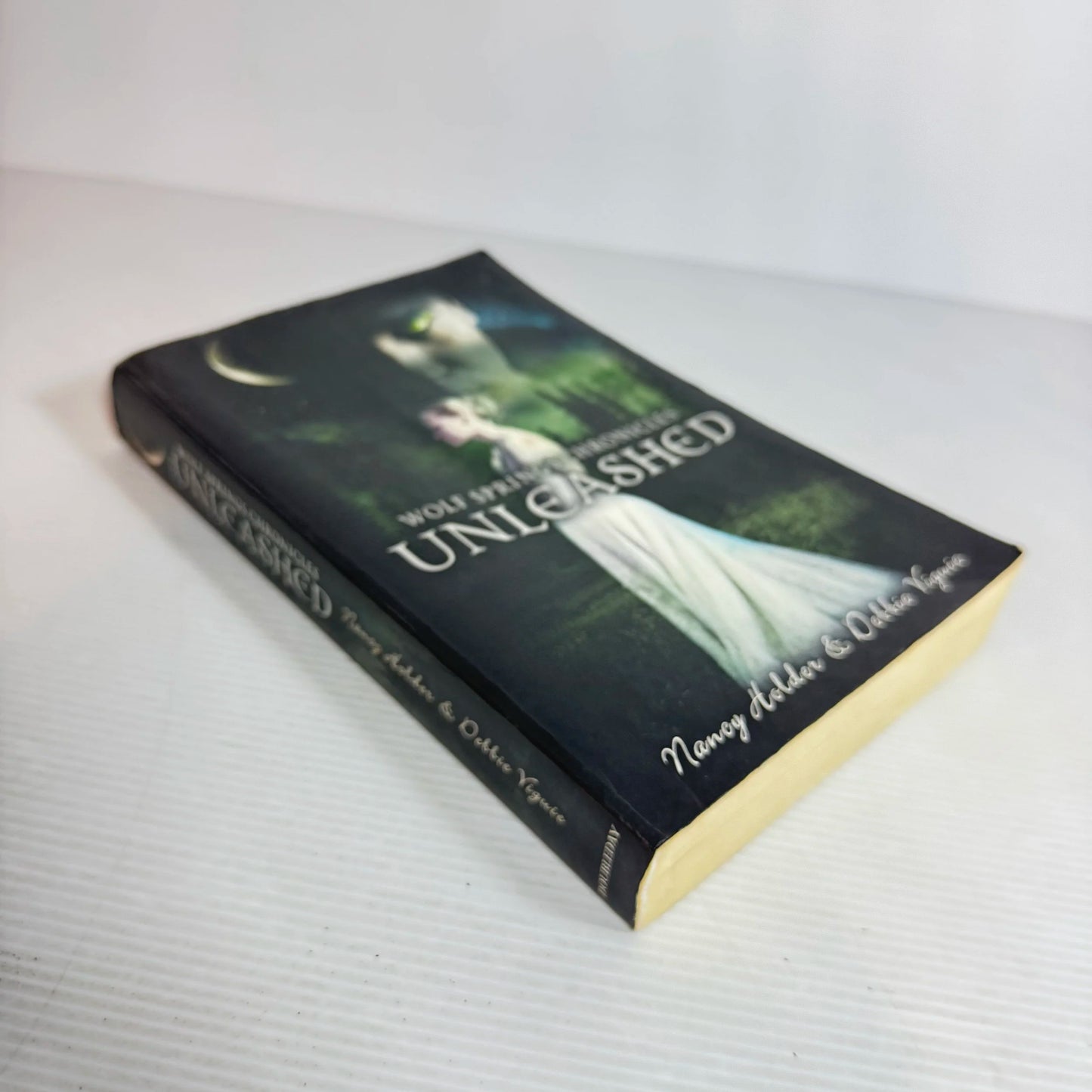 Unleashed: Wolf Springs Chronicles - Nancy Holden & Debbie Viguie