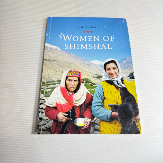 Women Of Shimshal - Pam Henson