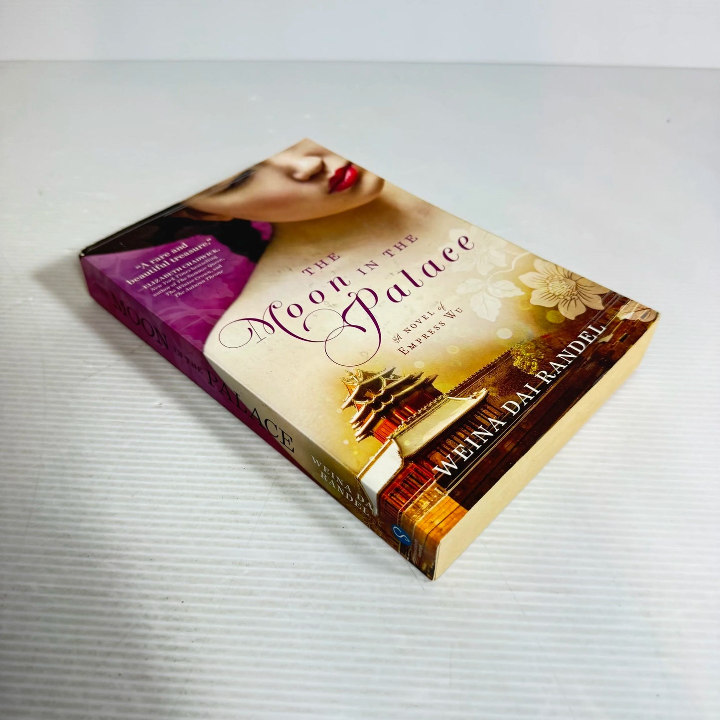 The Moon In The Palace : Novel of Empress Wu - Weina Dai Randel