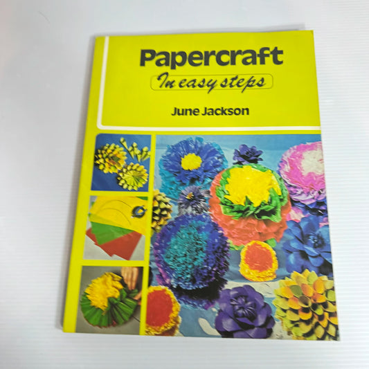 Papercraft : In Easy Steps - June Jackson