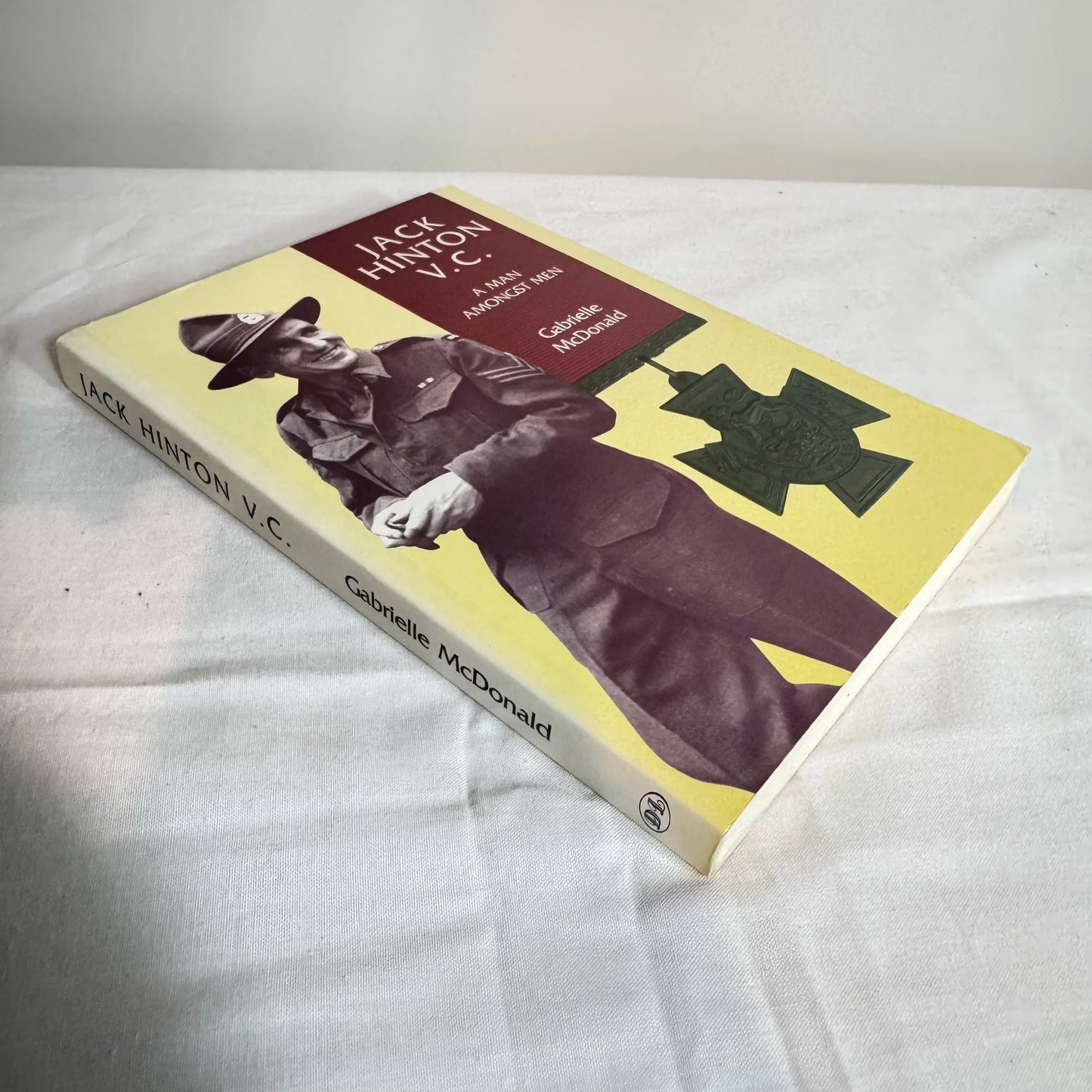 Jack Hinton V.C. : A Man Amongst Men - Gabrielle McDonald