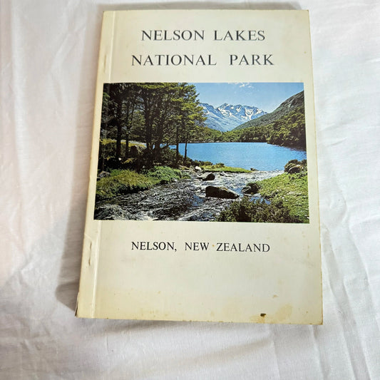 Nelson Lakes National Park : A Handbook for Visitors (Vintage 1977)