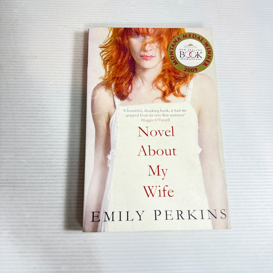 Novel About My Wife - Emily Perkins