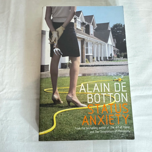 Status Anxiety - Alain De Botton