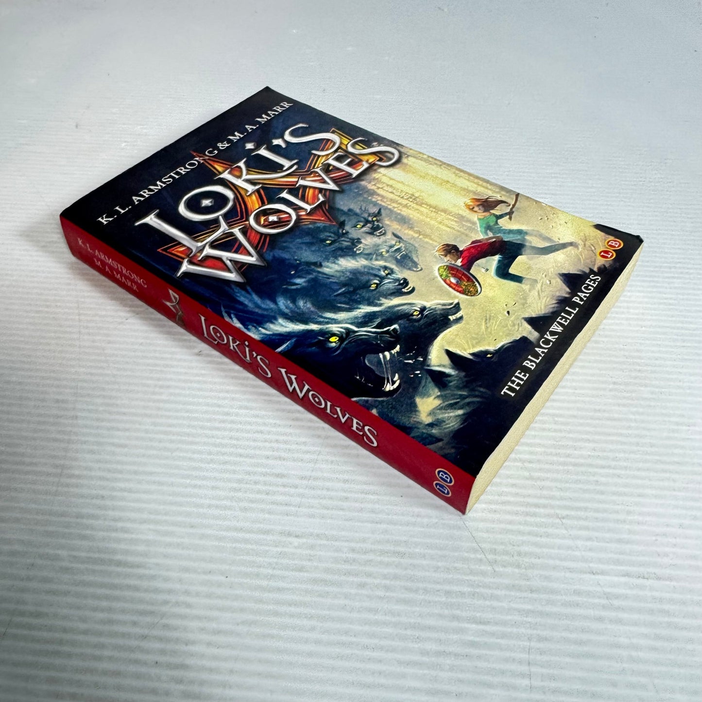 Loki's Wolves (The Blackwell Pages Book 1) - K. L. Armstrong & M. A . Marr