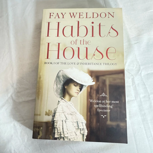 Habits of the House - Fay Weldon