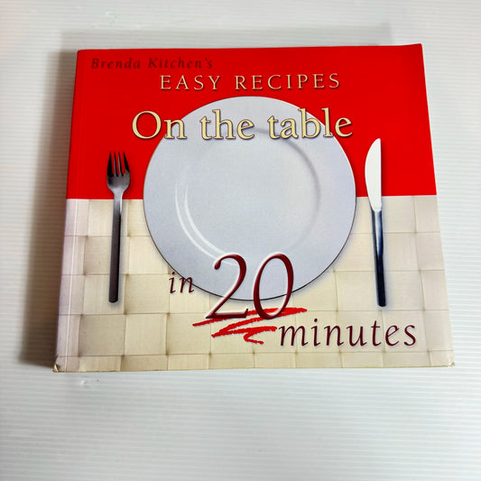 Brenda Kitchen's Easy Recipes On The Table In 20 Minutes