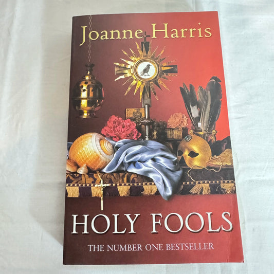 Holy Fools - Joanne Harris