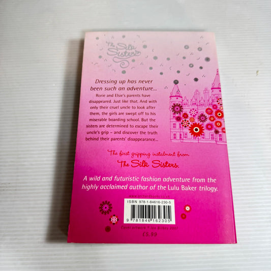 The Silk Sisters: Pink Chameleon - Fiona Dunbar