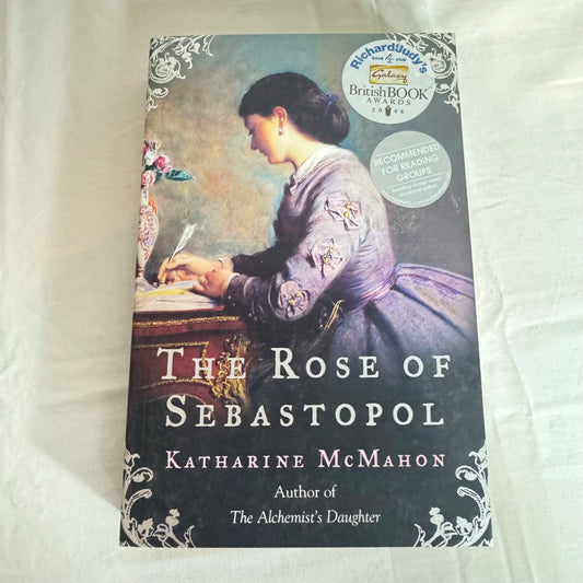 The Rose of Sebastopol - Katharine McMahon