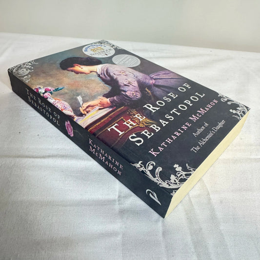 The Rose of Sebastopol - Katharine McMahon
