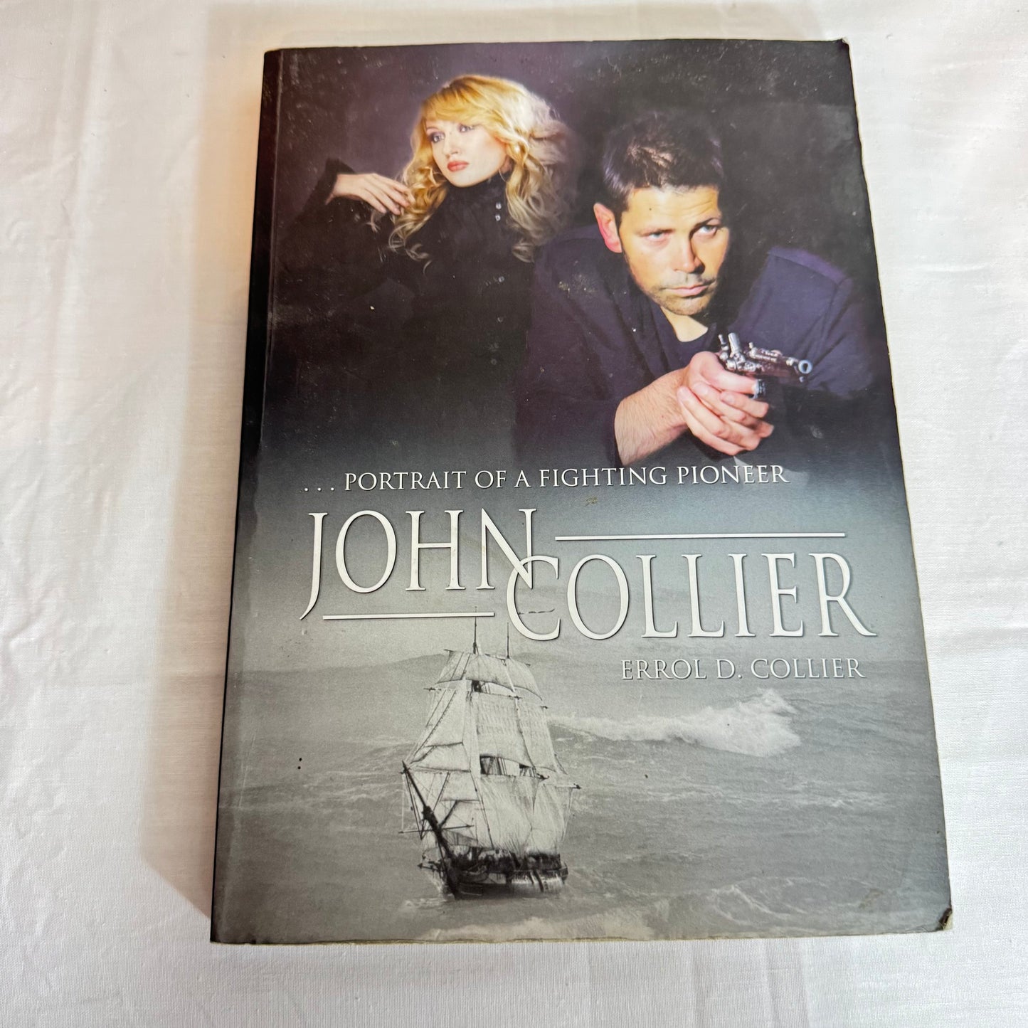 John Collier : Portrait of a Fighting Pioneer - Errol D. Collier