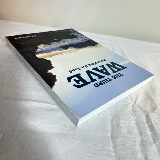 The Third Wave : Poisoning the Land - W F Benfield