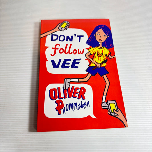 Don't Follow Vee - Oliver Phommavanh
