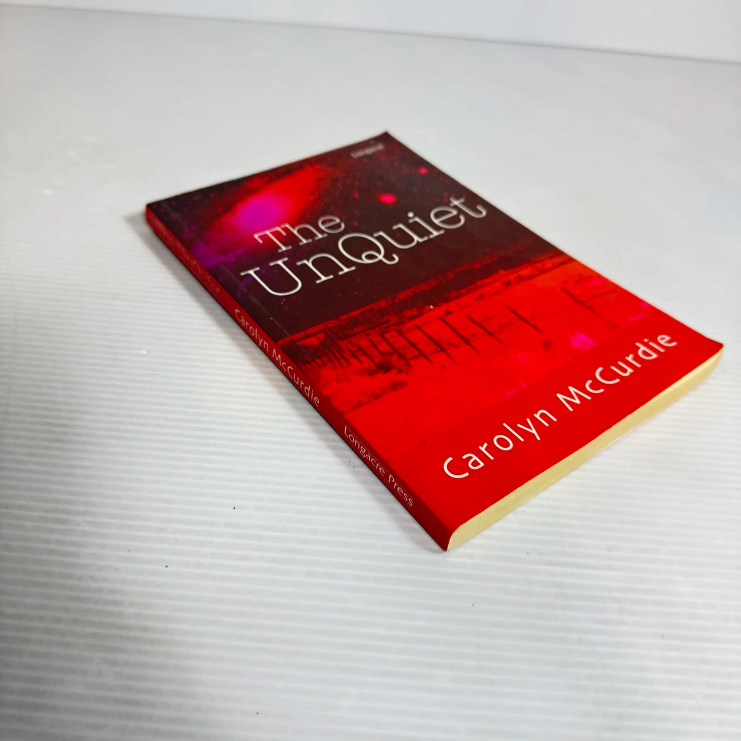 The UnQuiet - Carolyn McCurdie