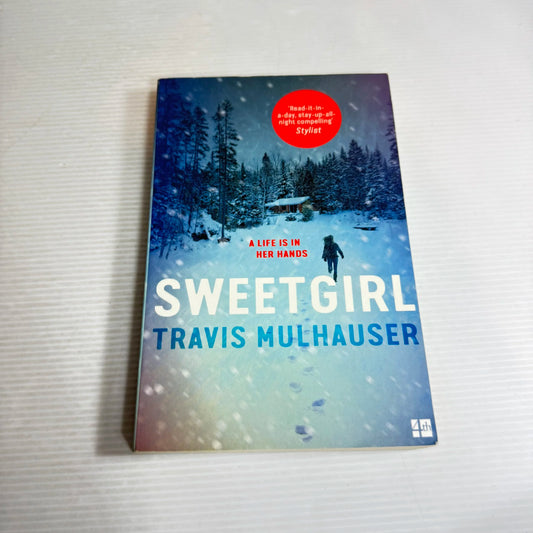 Sweet Girl - Travis Mulhauser