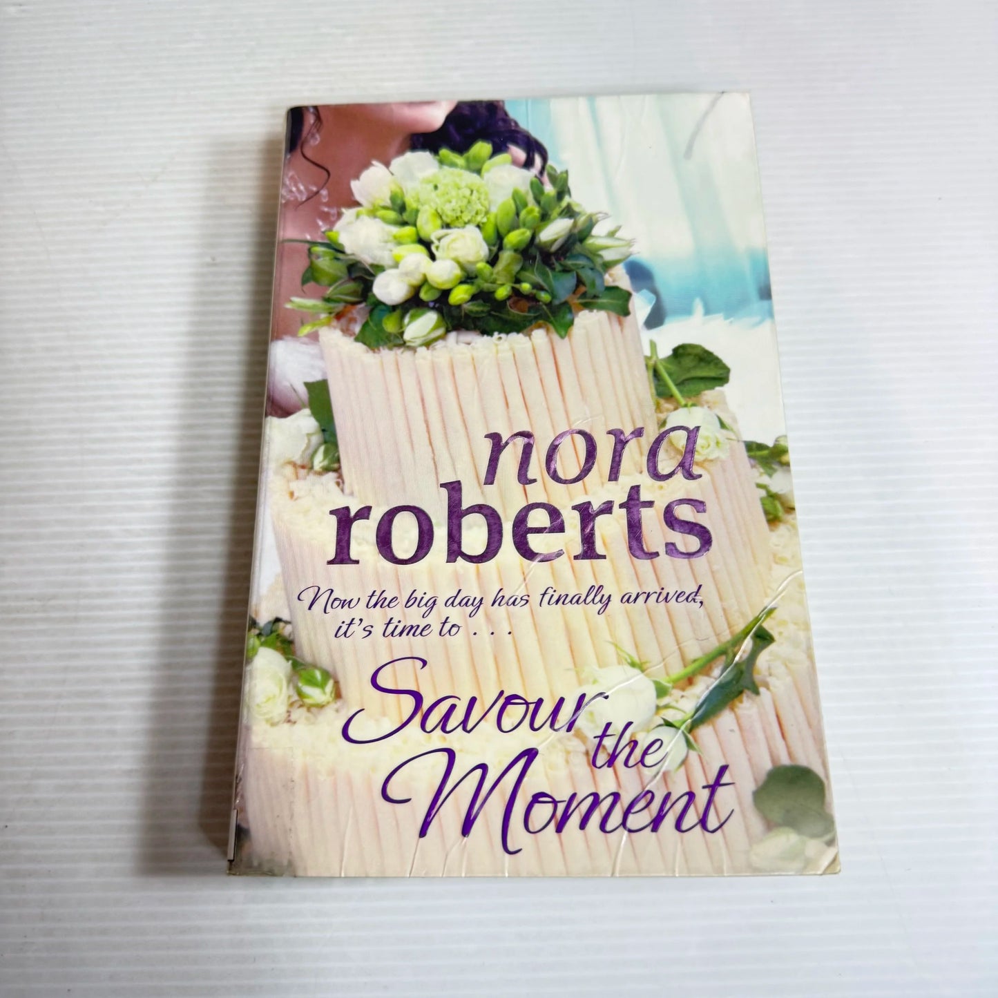 Savour the Moment - Nora Roberts