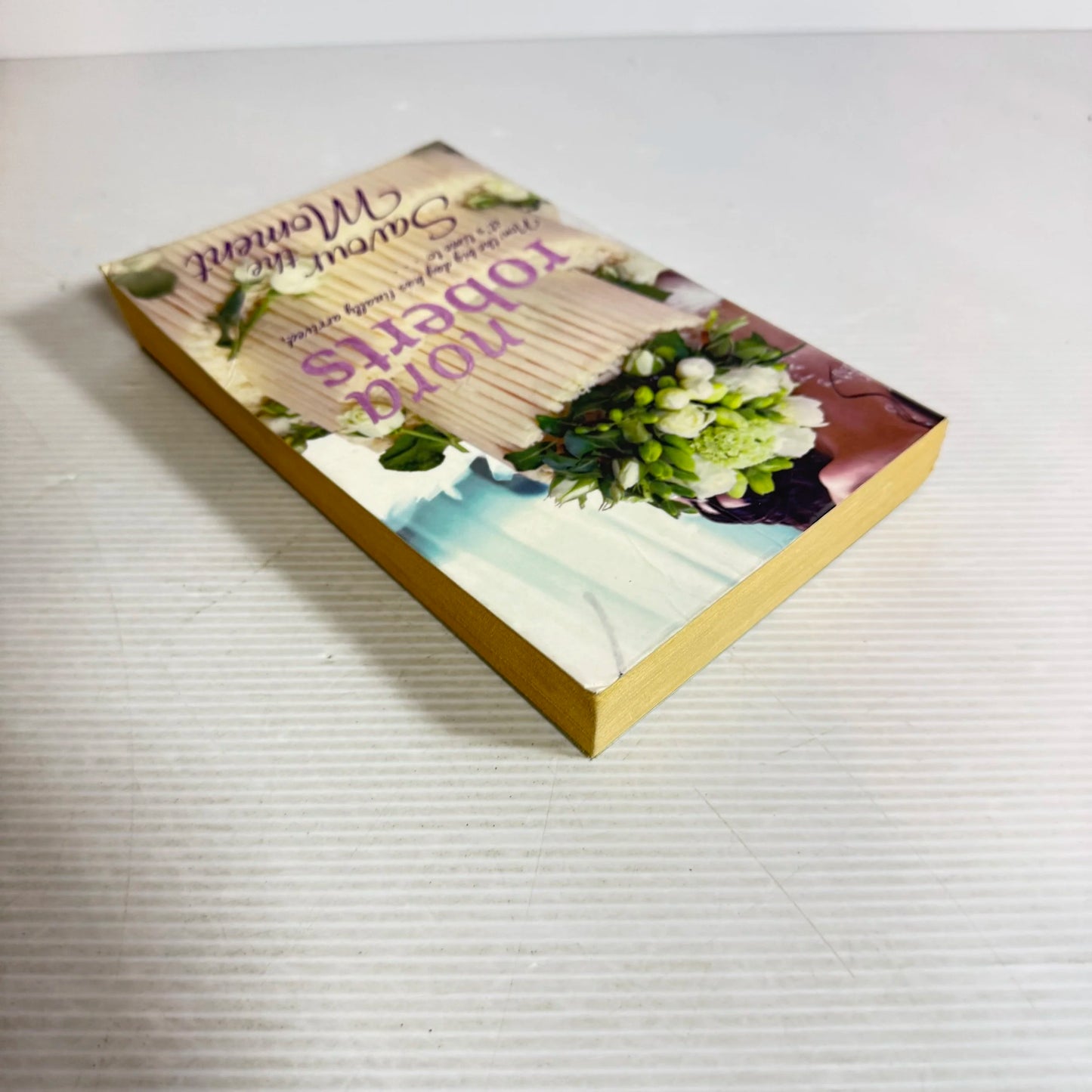 Savour the Moment - Nora Roberts