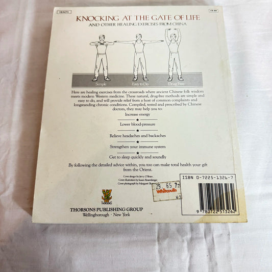 Knocking At The Gate of Life & Other Healing Exercises from China - Official Exercise Manual of the People's Republic of China